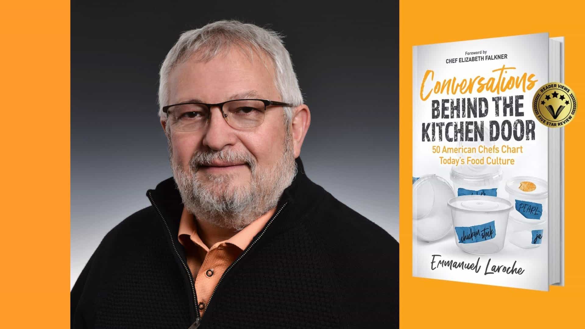 Emmanuel Laroche's Book Conversations Behind The Kitchen Door