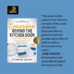 Jose Garces' Endorsement book Conversations Behind The Kitchen Door